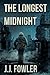 The Longest Midnight
