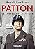 Patton: La chevauchée héroïque (BIOGRAPHIES) (French Edition)