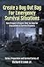 Create a Bug Out Bag for Emergency Survival Situations: How Preppers Prepare Their Go Bags for Evacuations to Survive Disasters (Disaster Preparation and Survival)