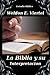 La Biblia y Su Interpretacion by Weldon E Viertel