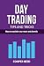 Day Trading Tips and Tricks by Cooper Reed