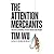 The Attention Merchants: The Epic Scramble to Get Inside Our Heads