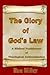 The Glory of God's Law by Ron          Miller