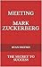 Meeting Mark Zuckerberg - The Secret to Success