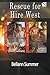 Rescue for Hire West, Volume 1: The Tracker Claims the Cutie / The Keeper of the House Finds His Wee One