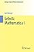 Selecta Mathematica I (Springer Collected Works in Mathematics)