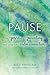 PAUSE: The Power of Parenting (and Living) with Calm Connection