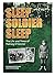 Sleep Soldier Sleep