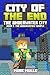 City of the End: The Underwater City (Book 5): The Underwater Temple (An Unofficial Minecraft Diary Book for Kids Ages 9 - 12 (Preteen)
