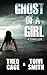 Ghost Of A Girl