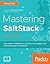 Mastering SaltStack