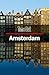 Time Out Amsterdam City Guide: Travel Guide
