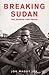 Breaking Sudan