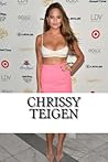 Chrissy Teigen: A Biography