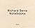 Richard Serra: Notebooks Vo...