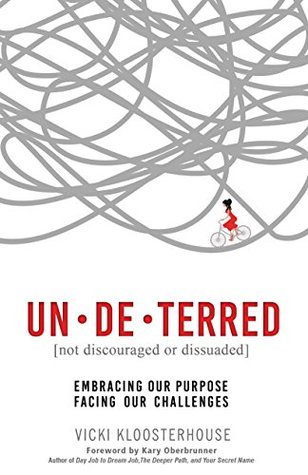 UN·DE·TERRED: Embracing Our Purpose, Facing Our Challenges