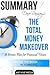 Summary Dave Ramsey's the Total Money Makeover: A Proven Plan for Financial Fitness