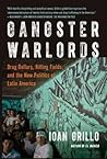 Gangster Warlords by Ioan Grillo
