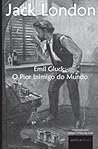 Emil Gluck: O Pior Inimigo do Mundo (Dez Maravilhas de Jack London) (Portuguese Edition)