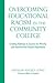 Overcoming Educational Racism in the Community College: Creating Pathways to Success for Minority and Impoverished Student Populations (Innovative Ideas for Community Colleges Series)