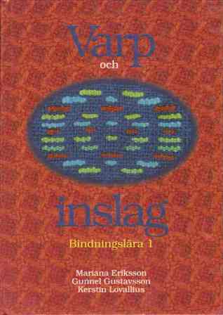 Varp och inslag: bindingslära 1
