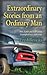 Extraordinary Stories from ...