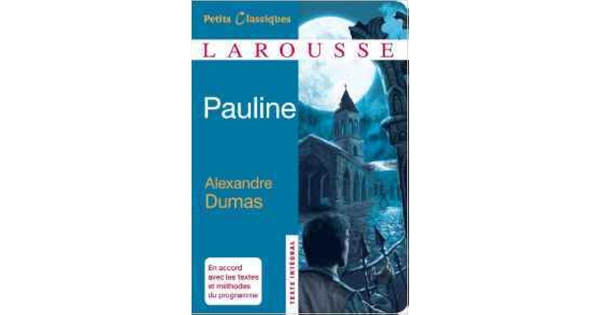 Pauline Alexandre Dumas Résumé Chapitre 1