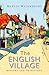 The English Village: History and Traditions