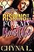 Risking it All for My Hustla by Chyna L