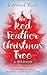 The Red-Feather Christmas Tree: A True Story