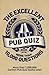 Excellent Pub Quiz Book: More than 10,000 Questions