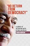 No Return from Democracy: A Survey of Interviews with Fethullah Gulen No Return from Democracy: A Survey of Interviews with Fethullah Gulen