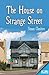 The House on Strange Street (Fiction Express)