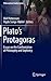 Plato’s Protagoras: Essays on the Confrontation of Philosophy and Sophistry (Philosophical Studies Series, 125)