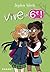 Vive la 6e ! (French Edition)