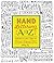 Hand Lettering A to Z: A Wo...