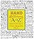 Hand Lettering A to Z: A World of Creative Ideas for Drawing and Designing Alphabets
