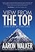 View From the Top: Living a Life of Significance