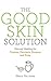 The Good Skin Solution by Shann Nix Jones