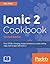 Ionic 2 Cookbook