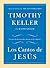 Los Cantos de Jesús by Timothy J. Keller
