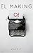 El Making Of