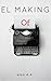 El Making Of