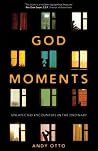 God Moments: Unex...