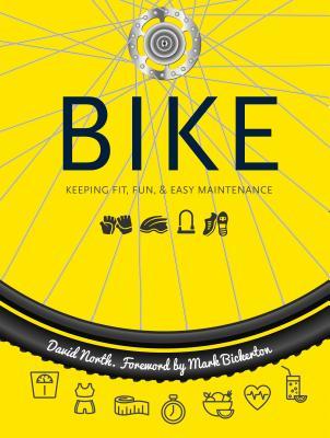 Bike: Fitness, Fun & Easy Maintenance (Health & Fitness)