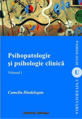 Psihopatologie și psihologie clinică, vol. 1