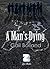 A Man's Dying by Gail Bolland