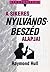 A ​sikeres nyilvánosbeszéd alapjai by Raymond Hull