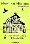 Haus der Hüterin by Andrea Habeney