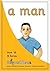 A Man (B Series #1B)